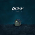 Castaway "Home" 7" Vinyl